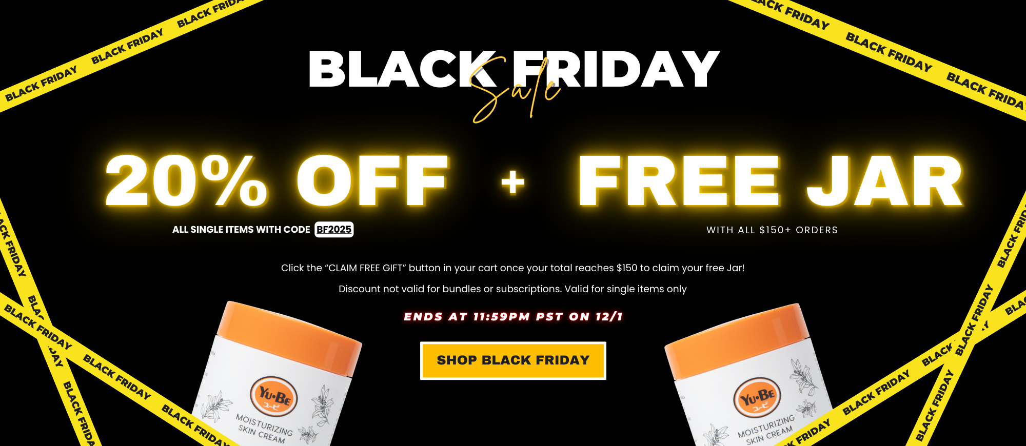 Shop our Black Friday Sale: Get 20% OFF with code BF2025 and a FREE Yu-Be Moisturizing Skin Cream Jar when you spend $150+!
